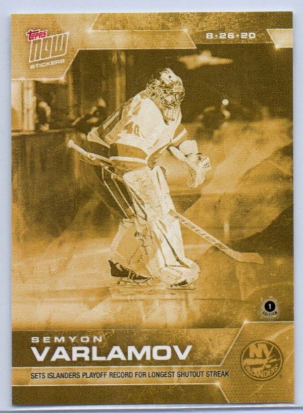 2020 PLAYOFFS TOPPS NOW Day 18 #SCP-112G Gold (back of pack proof) - Semyon Varlamov 3 est (1 of 6)