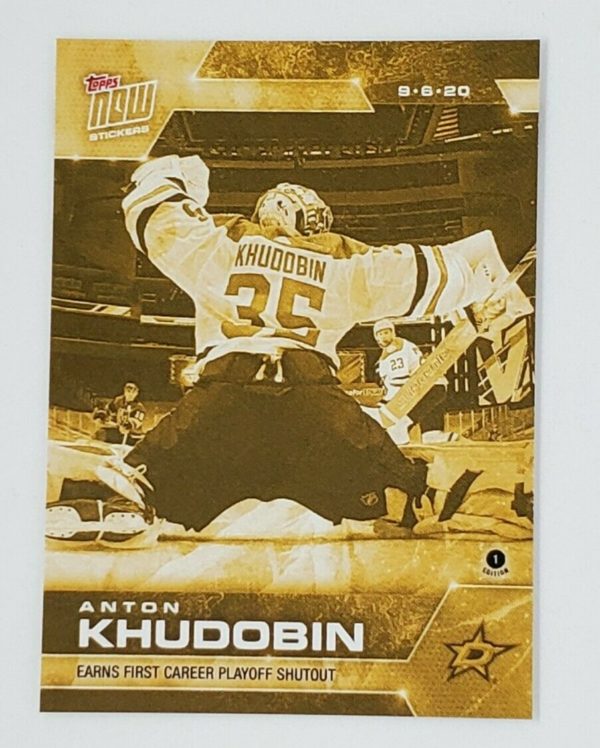 2020 PLAYOFFS TOPPS NOW Day 24 #SCP-152G Gold (back of pack proof) - Anton Khudobin 2 est (1 of 4)