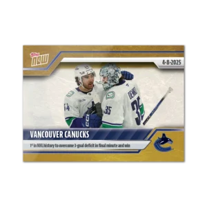 2024-25 Topps NOW /1 Gold Ice Parallel #155- Vancouver Canucks (1 of 1)