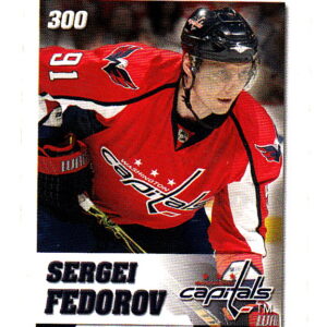 2008 Power Play Toys R Us #300-Sergei Fedorov