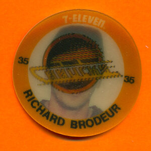 1984 7-Eleven Discs #12-Richard Brodeur