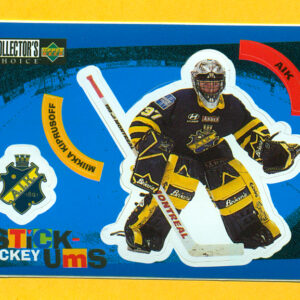 1997 Stick'Ums Upper Deck Collector's Choice Sweden  #1-Miikka Kiprusoff