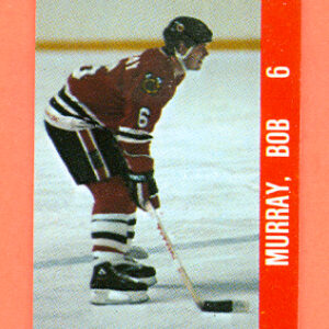 1983 Souhaits Renaissance Cards #222 Blackhawks- Bob-Frederick Murray